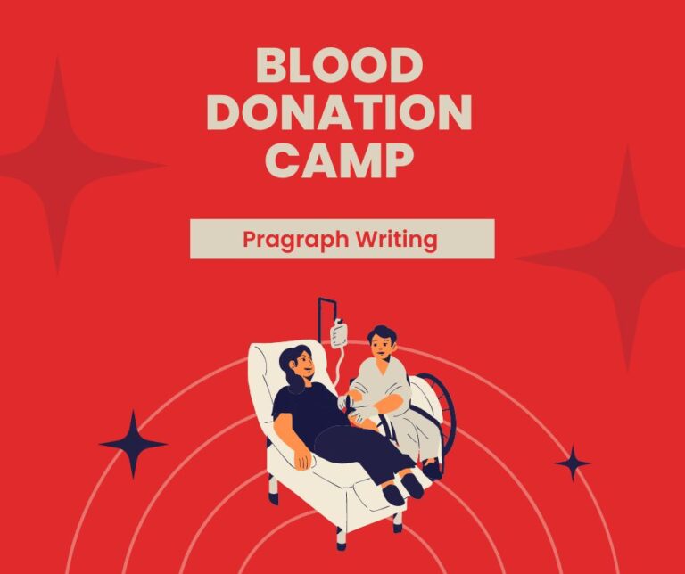 Blood Donation Camp Paragraph Writing