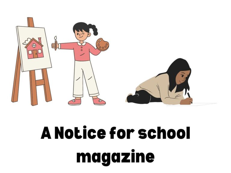 school magazine notice for class 9 /